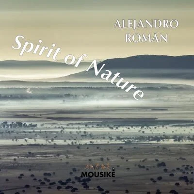 Alejandro RománSpirit of Nature (Original Motion Picture Soundtrack)