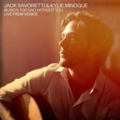 Jack SavorettiMusics Too Sad Without You (Live from Venice)