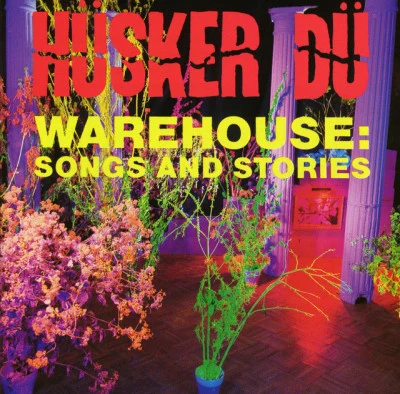 Hüsker DüWarehouse: Songs And Stories