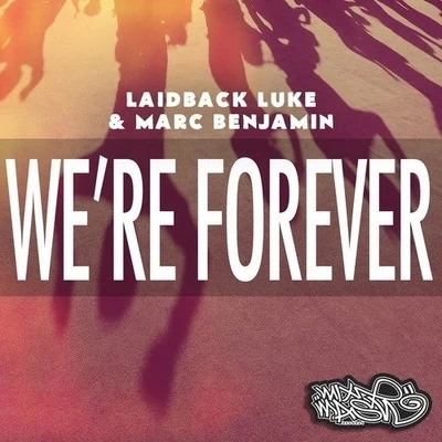 Laidback Luke/Angger DimasWere Forever