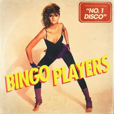 Bingo PlayersNo. 1 Disco