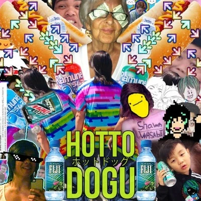 Shawn WasabiHOTTO DOGU ホットドッグ