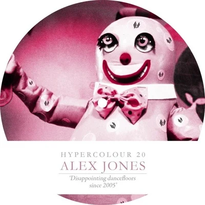 Alex JonesMy Favourite RobotDisappointing Dancefloors EP