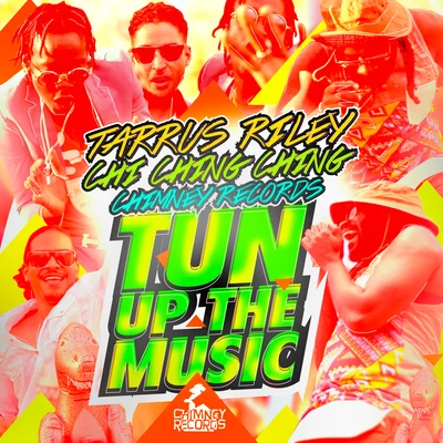 Tarrus RileyTun Up The Music