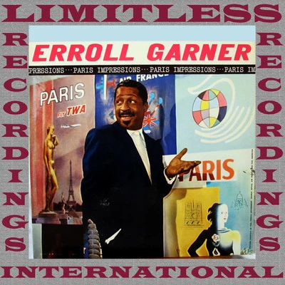 Erroll GarnerParis Impressions, The Complete Recordings (HQ Remastered Version)