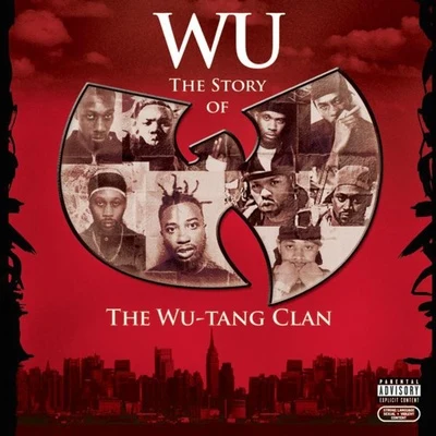 w U-tang clanWu: The Story of the Wu-Tang Clan