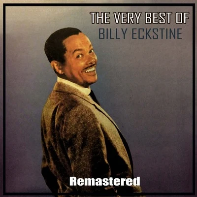 Billy Eckstine/Quincy Jones/Toots ThielemansThe Very Best of Billy Eckstine (Remastered)