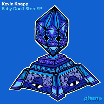 Kevin KnappBaby Dont Stop EP