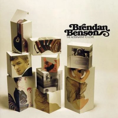 Brendan BensonThe Alternative To Love