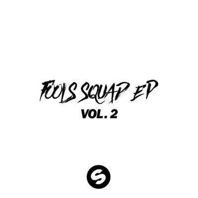 MightyfoolsFools Squad EP Vol. 2