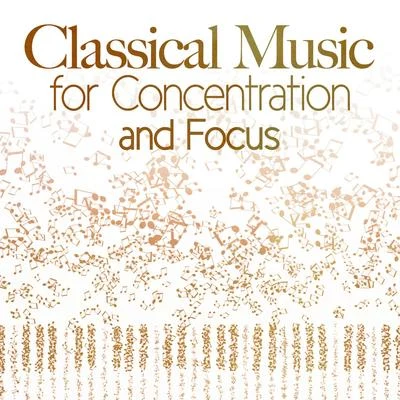 Alphons CzibulkaClassical Music for Concentration & Focus