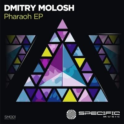 Dmitry MoloshPharaoh