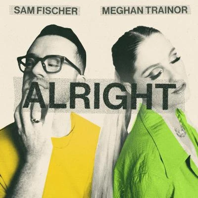 Meghan TrainorAlright