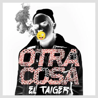 El Taiger/Mr. DOtra Cosa