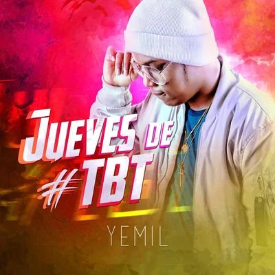 Dubosky/Yemil/El CharriJueves De Tbt