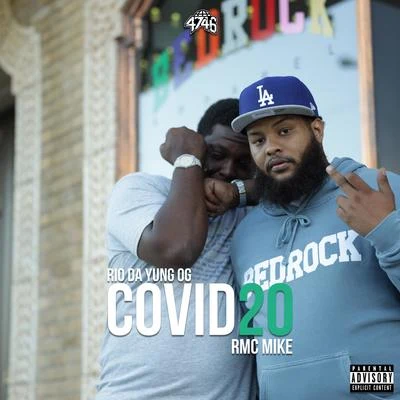 RIO DA YUNG OG/MojayCovid20 (feat. RMC Mike)