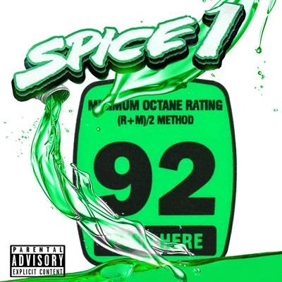 Spice 1/Tito B/Speedy Loc92 Octane