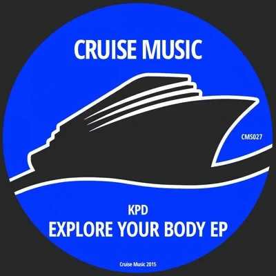 Stefan K/KPDExplore Your Body EP