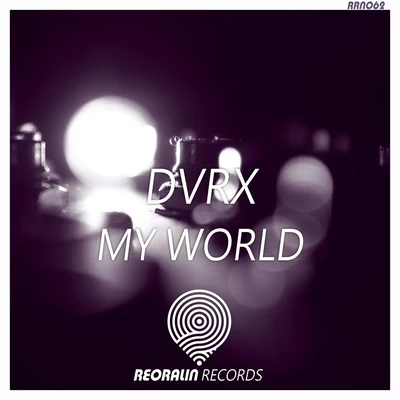 DeadAlive/DVRXMy World