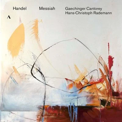 Uwe StickertHans-Christoph RademannDresdner BarockorchesterJohann David HeinichenHandel: Messiah, HWV 56 (1742 Version)