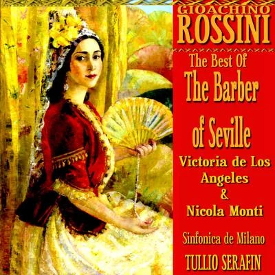 Nicola MontiThe Best of The Barber of Seville