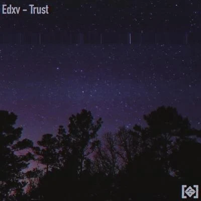 EdxvTrust