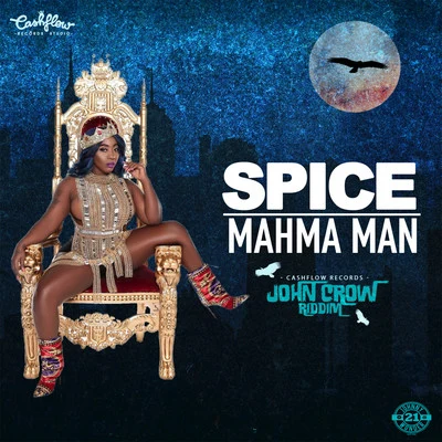 Ninja Man/Spice/I OctaneMahma Man