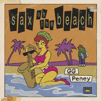 GG PeneyJimmy JamesSax on the Beach