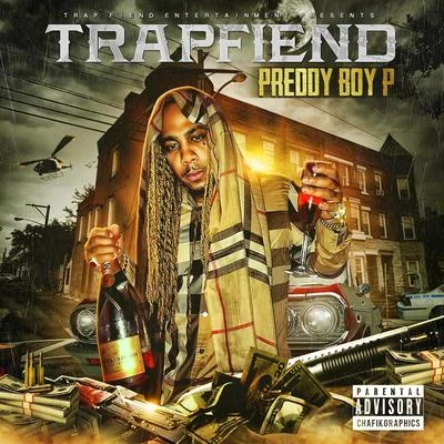 Preddy Boy P/Pooh HefnerTrap Fiend