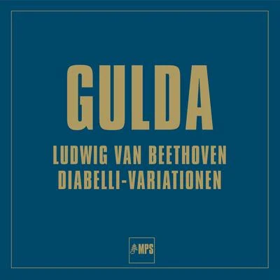 Friedrich GuldaBeethoven: Diabelli-Variationen