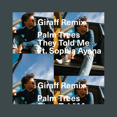 Sophia AyanaThey Told Me (Giraff Remix)