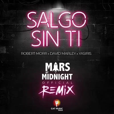 David MarleySalgo Sin Ti (Mars by Midnight Remix)