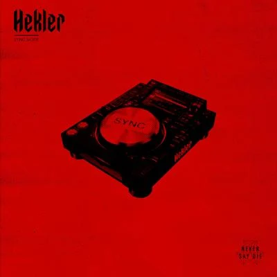 HEKLER/DJ Sliink/Maliboux/Buju BantonSync Mode