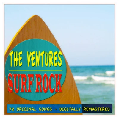 The VenturesSurf Rock (72 Original Songs Digitally Remastered)