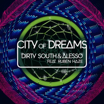 Dirty South/Daniel Merriweather/Mark RonsonCity Of Dreams