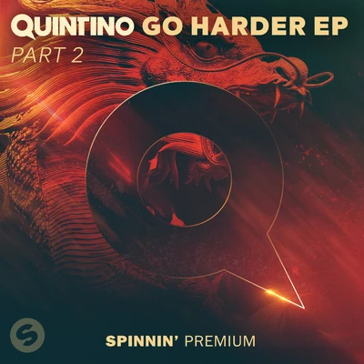 QuintinoGO HARDER EP PART 2