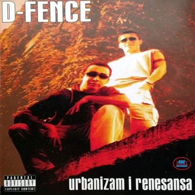 D-Fence/Sub SonikUrbanizam i renesansa