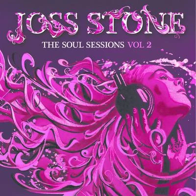 Joss StoneThe Soul Sessions, Vol. 2 (Deluxe Edition)