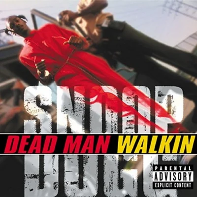 Snoop DoggDead Man Walkin