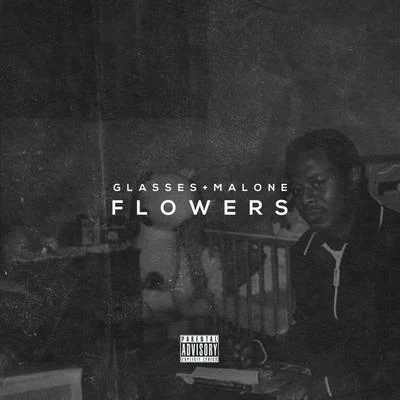 KToefornia/Squeak Ru/Glasses MaloneFlowers - Single