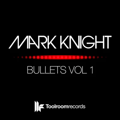 Hollywood Hills/Mark KnightBullets Vol 1