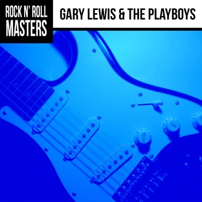 Gary Lewis & The Playboysrock你roll masters: Gary Lewis T和playboy是