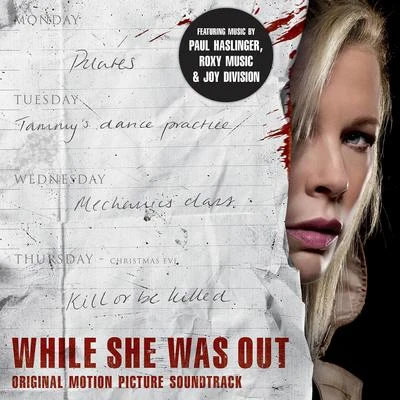 Paul Haslinger/Jon Opstad/Danny CockeWhile She Was Out (Original Motion Picture Soundtrack)