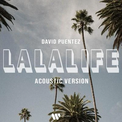 David PuentezDBNLaLaLife (Acoustic Version)