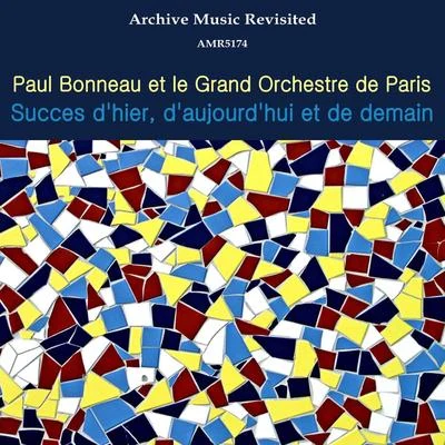 Grand Orchestre De ParisCharles LecocqPaul BonneauSucces d'hier, d'aujourd'hui et de demain