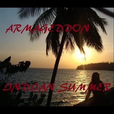 Armageddon/DJ Bransindian Summer