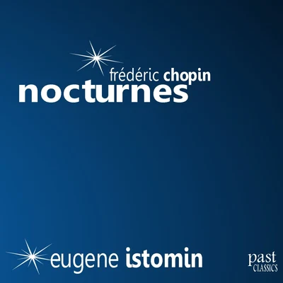 Eugene IstominChopin: Nocturnes