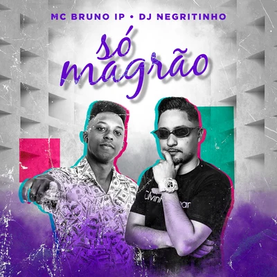 MC RD/Mc Bruno IP/Dj Carlos HenriqueSó Magrão