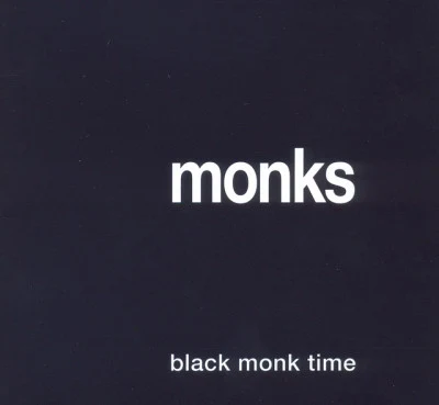 The MonksBlack Monk Time