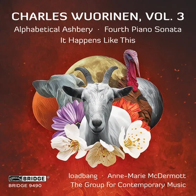 James Baker/Daniel Druckman/Stephen Gosling/Charles WuorinenCharles Wuorinen, Vol. 3